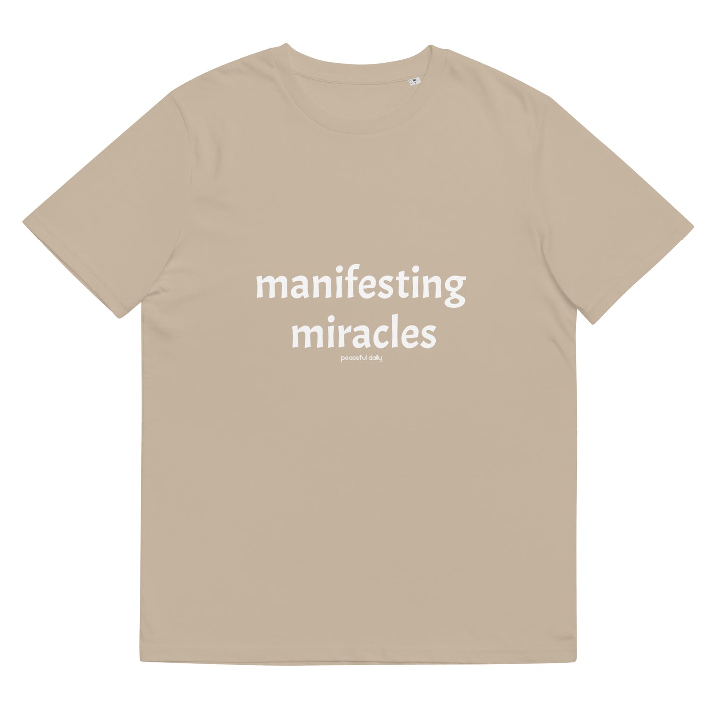 Manifesting Miracles Orgamic T-Shirt
